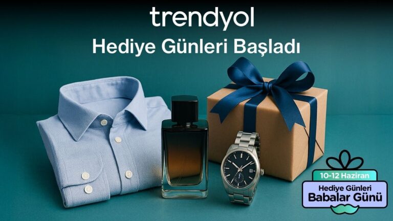 Trendyol’dan Babalar Günü’ne özel kampanya