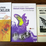 osmanlidan cumhuriyete turk kadinini 4 kitapta anlatti 2ac3ddd3eae1